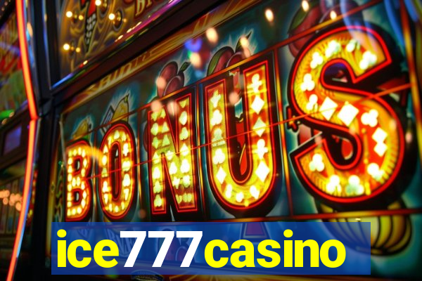 ice777casino