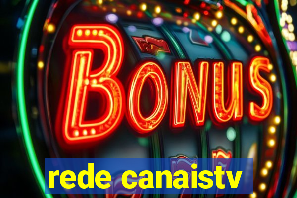 rede canaistv