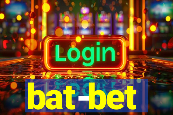 bat-bet