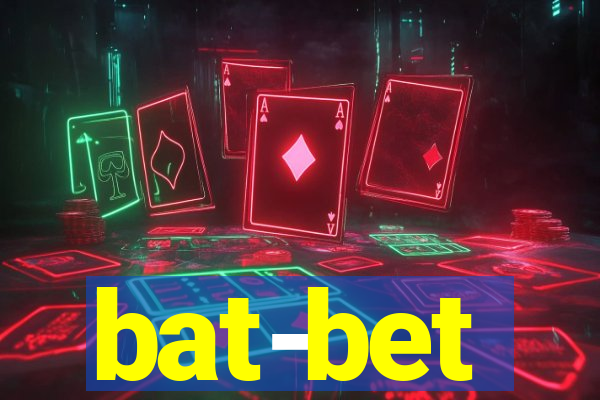 bat-bet