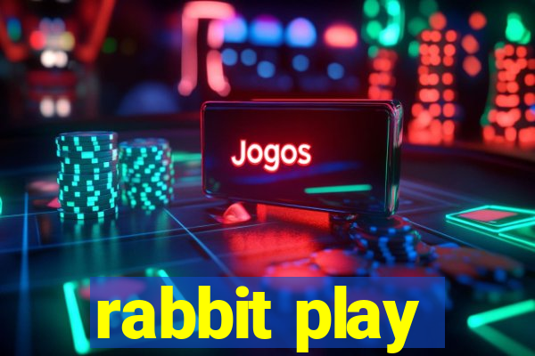 rabbit play