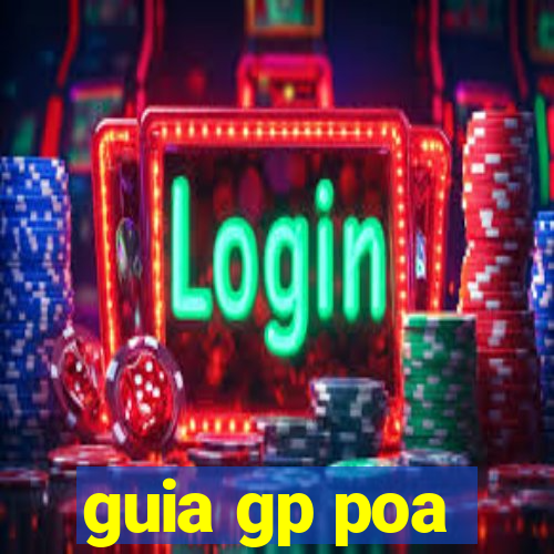 guia gp poa