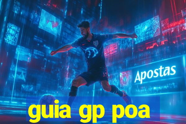 guia gp poa