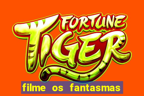 filme os fantasmas de scrooge