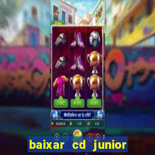 baixar cd junior marques 2024