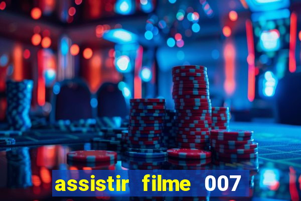 assistir filme 007 cassino royale legendado
