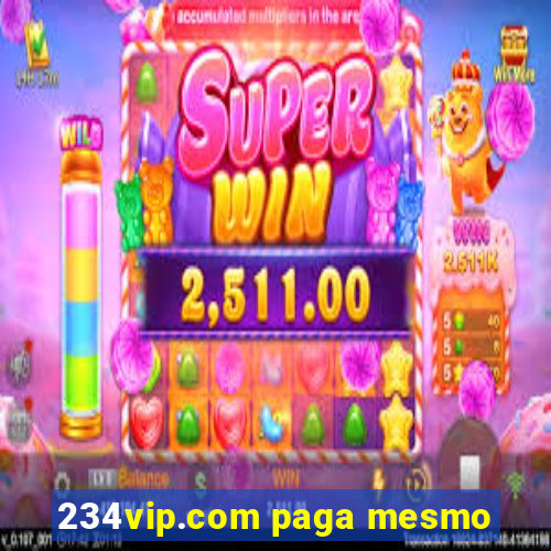 234vip.com paga mesmo