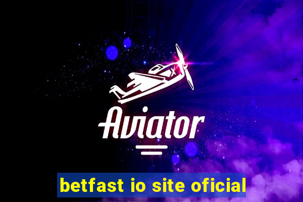 betfast io site oficial