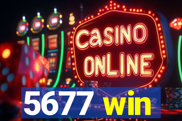 5677 win