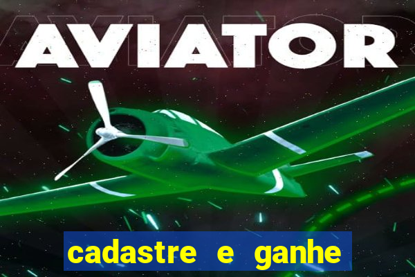 cadastre e ganhe 20 reais