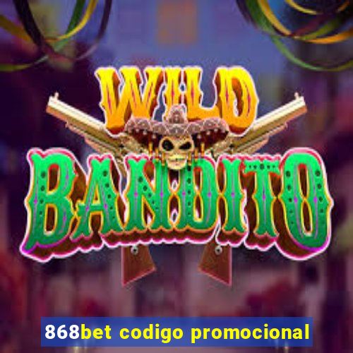 868bet codigo promocional