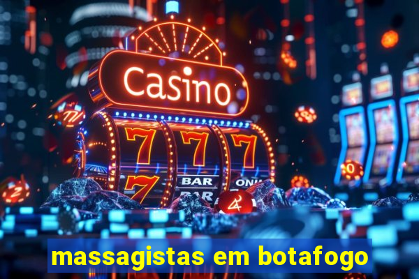 massagistas em botafogo