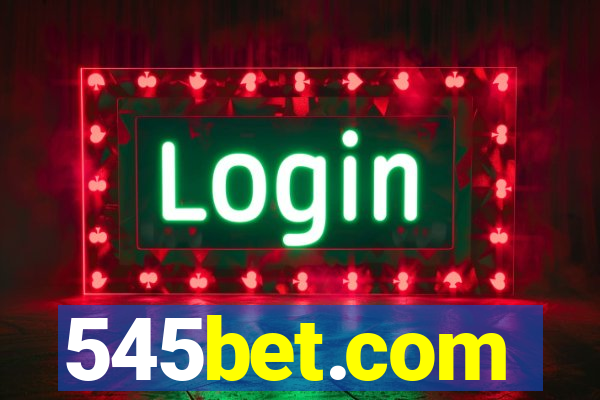 545bet.com