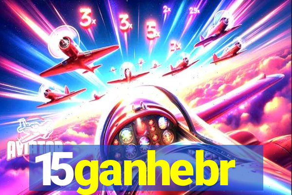 15ganhebr