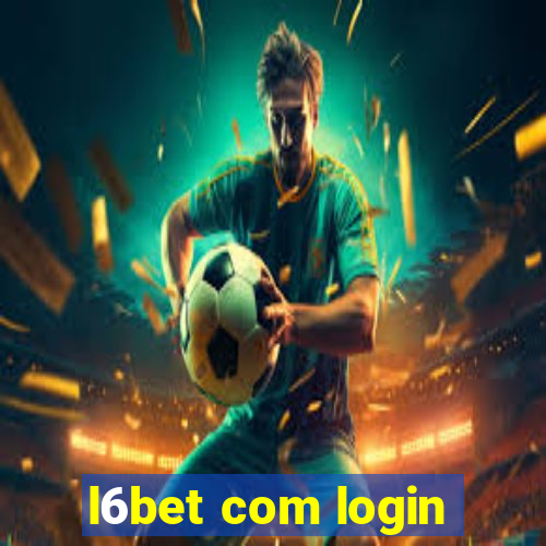 l6bet com login