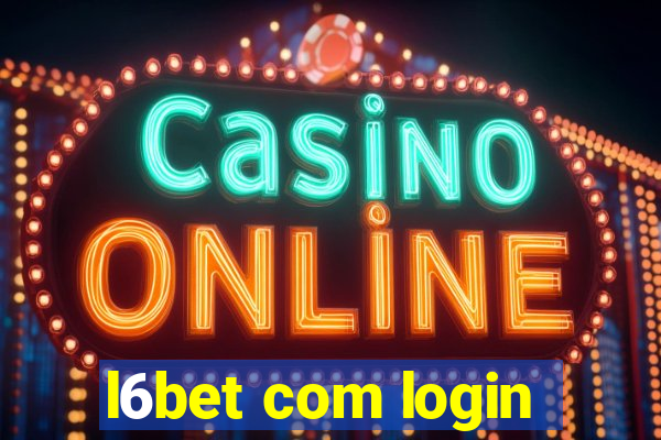 l6bet com login
