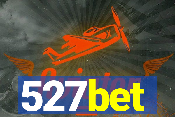 527bet