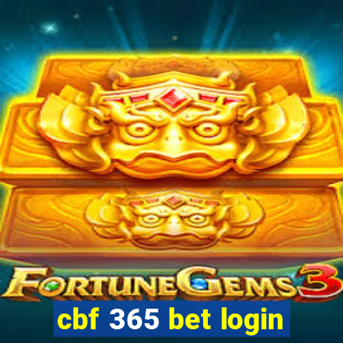 cbf 365 bet login