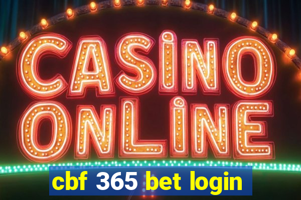 cbf 365 bet login