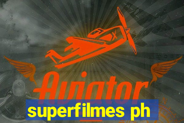 superfilmes ph
