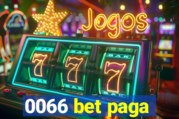 0066 bet paga