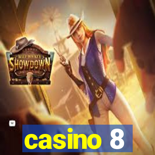 casino 8