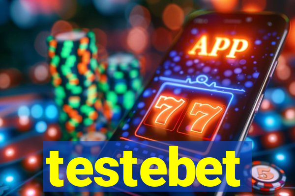 testebet