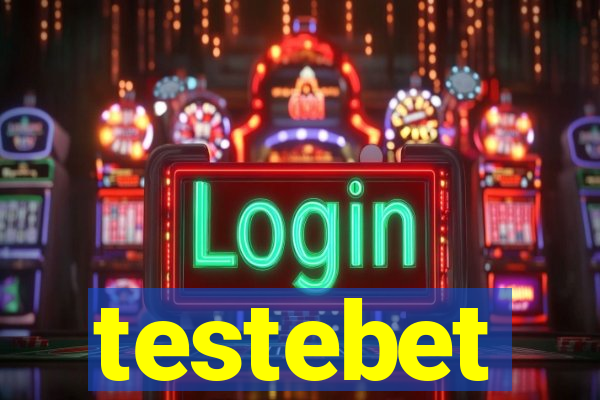 testebet