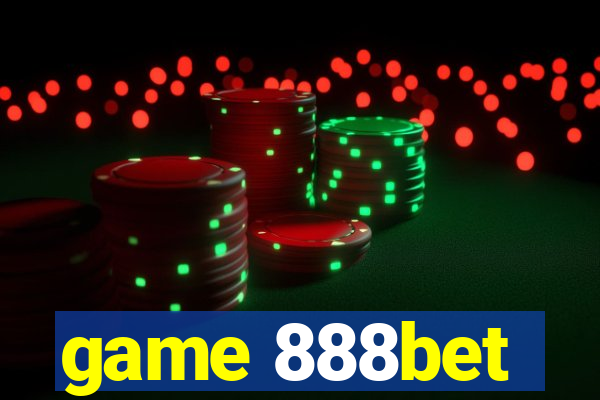 game 888bet
