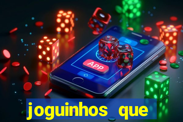 joguinhos que realmente pagam