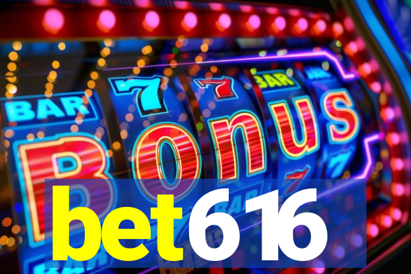 bet616