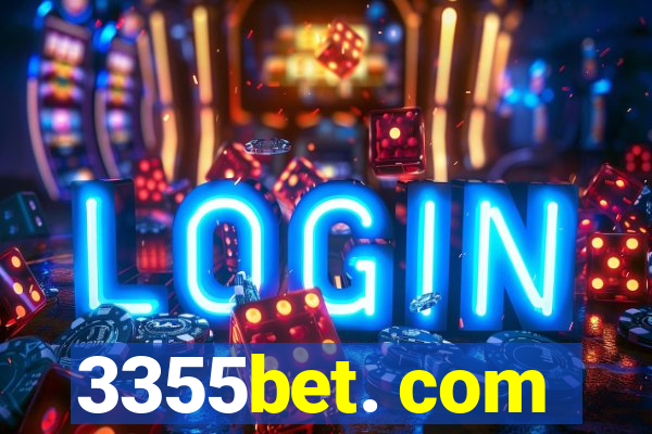 3355bet. com