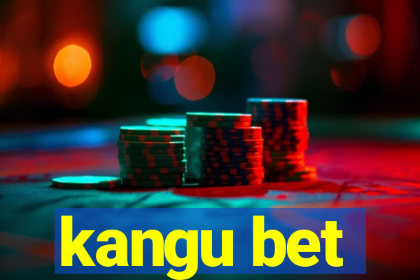 kangu bet