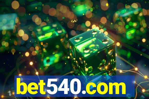 bet540.com