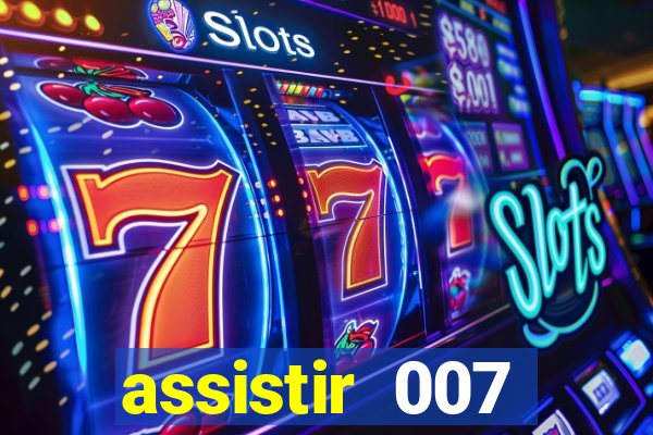 assistir 007 cassino royale filme completo em portugues