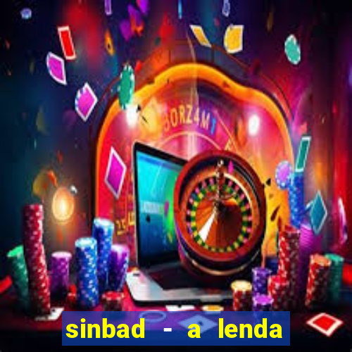 sinbad - a lenda dos sete mares online dublado