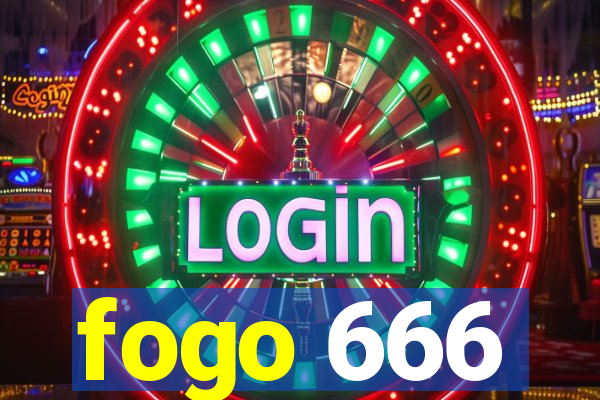 fogo 666