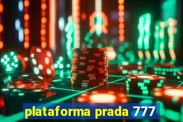 plataforma prada 777