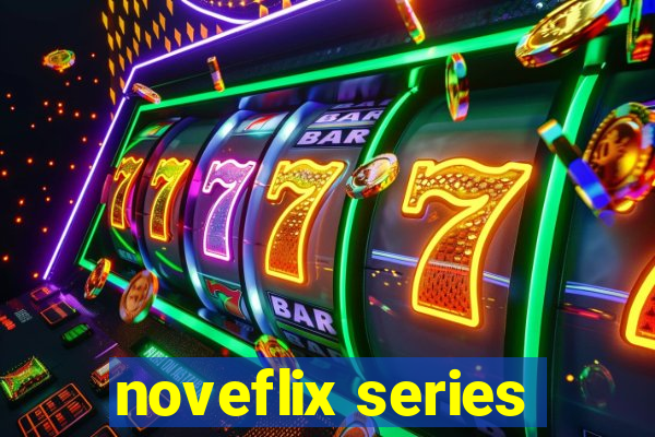 noveflix series