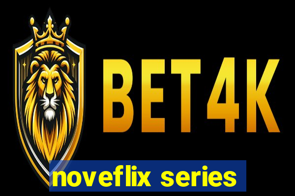 noveflix series