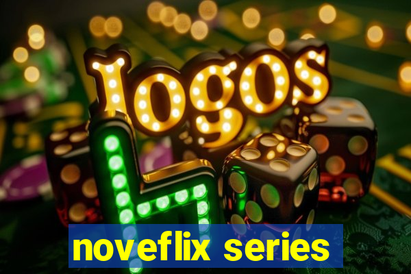 noveflix series