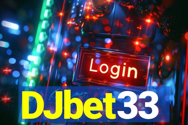 DJbet33