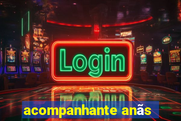 acompanhante anãs