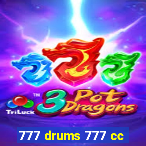 777 drums 777 cc