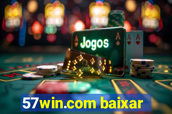 57win.com baixar