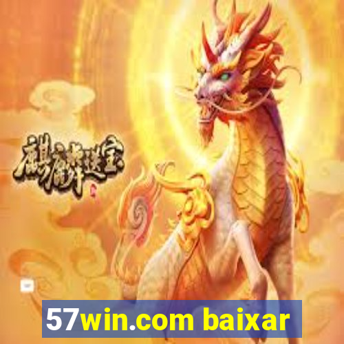 57win.com baixar