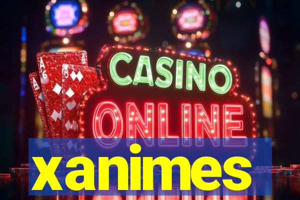 xanimes