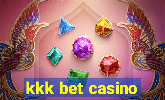 kkk bet casino