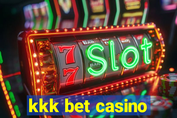 kkk bet casino