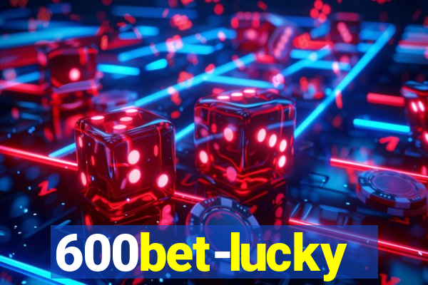 600bet-lucky